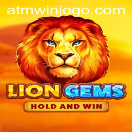 Exploring the Thrilling Universe of LionGems and Navigating atmwin PH Login