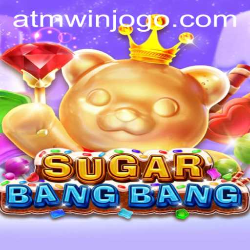 Uncovering the Excitement of SUGARBANGBANG: The Thrilling New Game on the Block