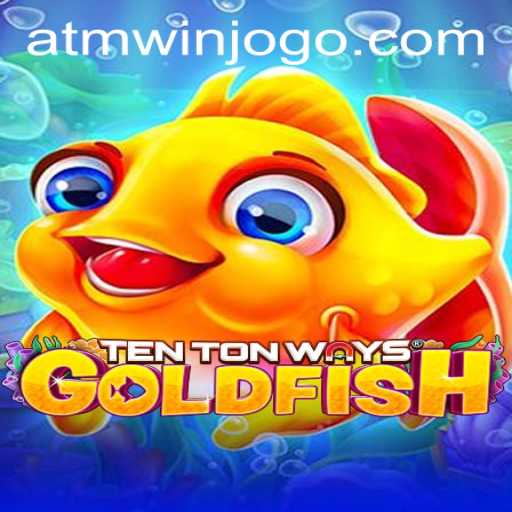 Discover TenTonWaysGoldfish: Your Guide to Mastering the Game and Navigating atmwin PH Login