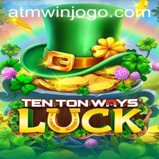 Discover the Thrilling World of TenTonWaysLuck: Your Guide to Playing and Winning