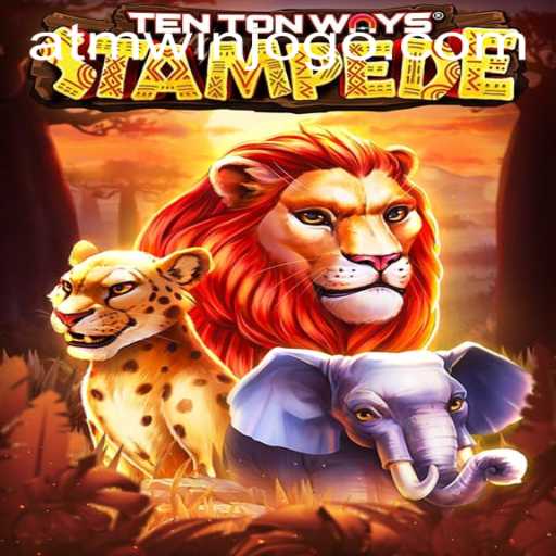 Exploring TenTonWaysStampede: A Thrilling Adventure with atmwin PH Login